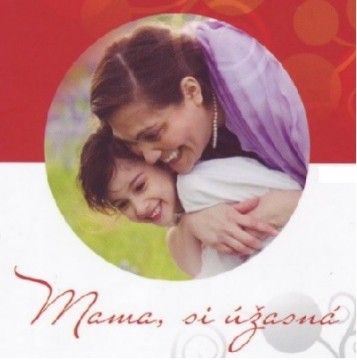 mama si ÃºÅ¾asnÃ¡