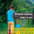 Príbeh vzťahu otec a syn